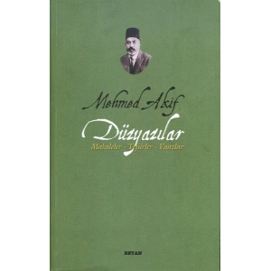 Mehmed Akif Düzyazılar Makaleler-Tefsirler-Vaazlar