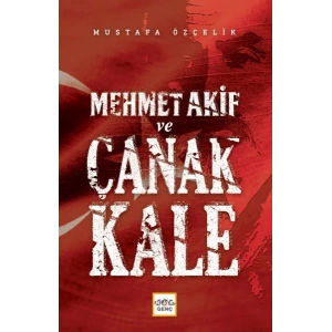Mehmet Akif Ve Çanakkale