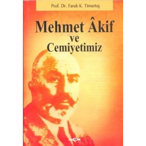 Mehmet Akif ve Cemiyetimiz