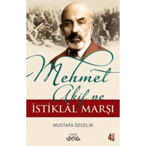 Mehmet Akif ve İstiklal Marşı