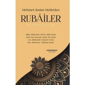 Mehmet Rasim Mutlu’dan Rubailer