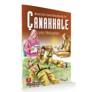 Mehmetçiğin Kanının Bayraklaştığı Yer Çanakkale 7 - Şehit Mektupları