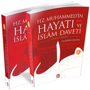 Mekke ve Medine Dönemi (2 Cilt) Hz. Muhammedin (s.a.v.) Hayatı ve İslam Daveti