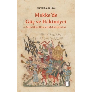 Mekke’de Güç ve Hâkimiyet