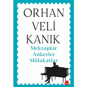 Mektuplar Anketler Mülakatlar