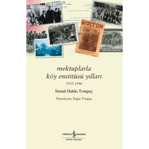 Mektuplarla Köy Enstitüsü Yılları 1935-1946
