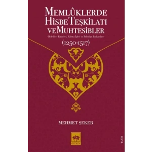 Memluklerde Hisbe Teşkilatı ve Muhtesibler