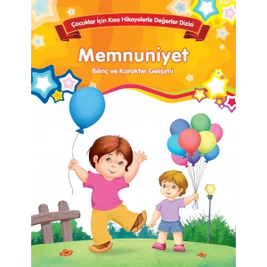 Memnuniyet - Bilinç ve Karakter Gelişimi