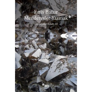 Menderesler Yazmak: Çekmeceler Kitabı III