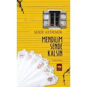 Mendilim Sende Kalsın