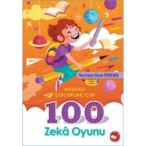 Meraklı Çocuklar İçin 100 Zeka Oyunu