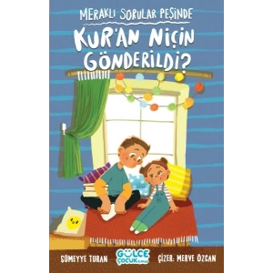 Meraklı Sorular Peşinde – Kur’an Niçin Gönderildi?