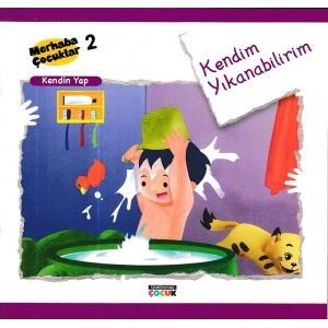 Merhaba Çocuklar 2 - Kendin Yap; Kendim Yıkanabilirim