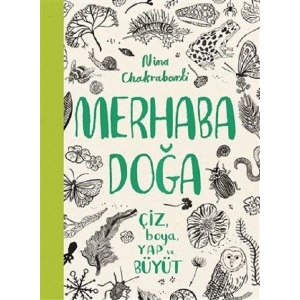 Merhaba Doğa - Çiz Boya Yap ve Büyüt