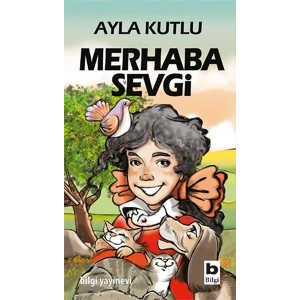 Merhaba Sevgi