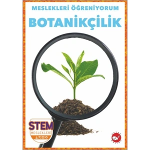 Meslekleri Öğreniyorum - Botanikçilik