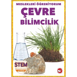 Meslekleri Öğreniyorum - Çevre Bilimcilik