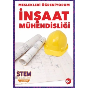 Meslekleri Öğreniyorum - İnşaat Mühendisliği