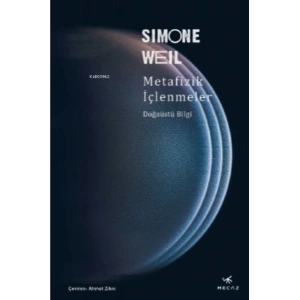 Metafizik İçlenmeler ;Doğaüstü Bilgi