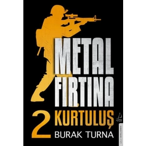 Metal Fırtına 2 - Kurtuluş
