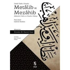 Metalib ve Mezahib - Mabadet-Tabia ve Felsefe-i İlahiye