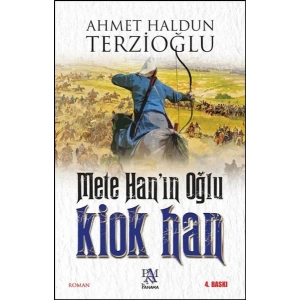 Mete Hanın Oğlu: Kiok Han