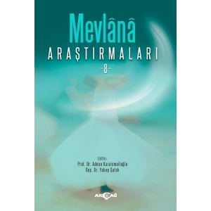 Mevlânâ Araştırmaları -8