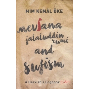 Mevlana Jalaluddin Rumi and Sufism