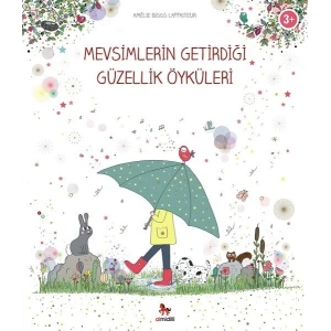 Mevsimlerin Getirdiği Güzellik Öyküleri