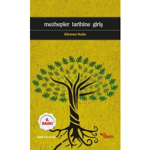 Mezhepler Tarihine Giriş