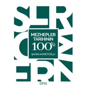 Mezhepler Tarihinin 100ü