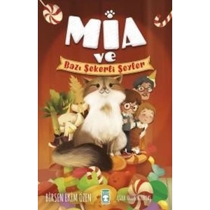 Mia ve Bazı Şekerli Şeyler