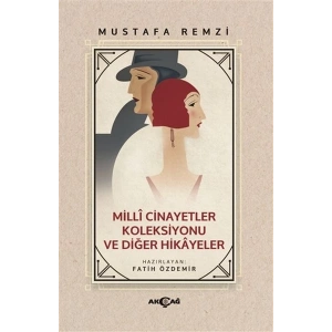 Milli Cinayetler Koleksiyonu ve Diğer Hikayeler