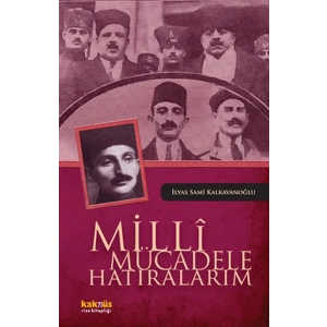 Milli Mücadele Hatıralarım
