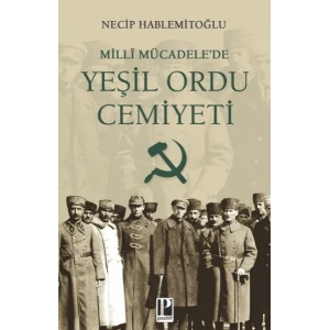 Millî Mücadele’de Yeşil Ordu Cemiyeti