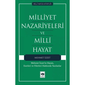 Milliyet Nazariyeleri ve Milli Hayat