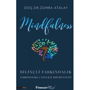 Mindfulness (Bilinçli Farkındalık)