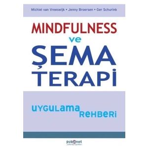 Mindfulness ve Şema Terapi Uygulama Rehberi