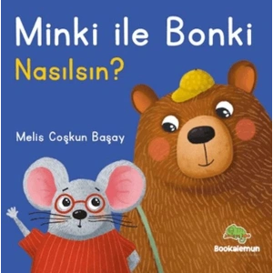 Minki ile Bonki – Nasılsın?
