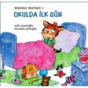 Mızmız Mırnav 1: Okulda İlk Gün