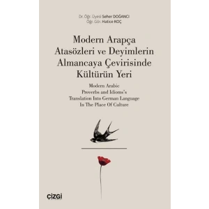 Modern Arapça Atasözleri ve Deyimlerin Almancaya Çevirisinde Kültürün Yeri