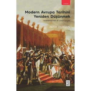 Modern Avrupa Tarihini Yeniden Düşünmek