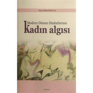 Modern Dönem Dindarlarının Kadın Algısı