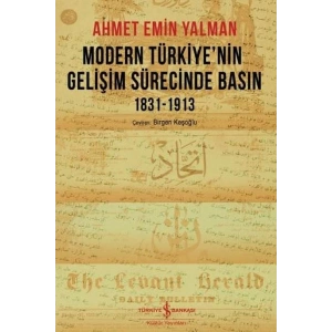 Modern Türkiye’nin Gelişim Sürecinde Basın 1831-1913