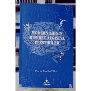 Modern Zihnin Musibet Algısına Eleştiriler
