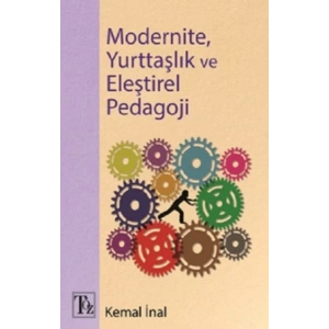 Modernite, Yurttaşlık ve Eleştirel Pedagoji