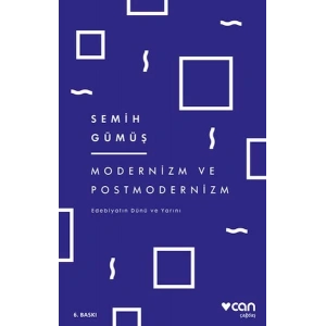Modernizm ve Postmodernizm  Edebiyatın Dünü ve Yarını