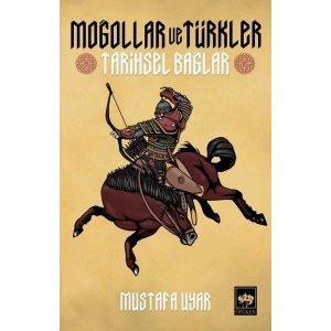 Moğollar ve Türkler - Tarihsel Bağlar