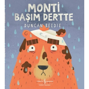 Monti Başım Dertte