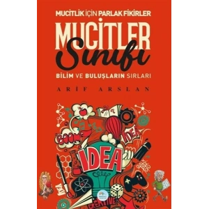 Mucitler Sınıfı - Bilim ve Buluşların Sırları